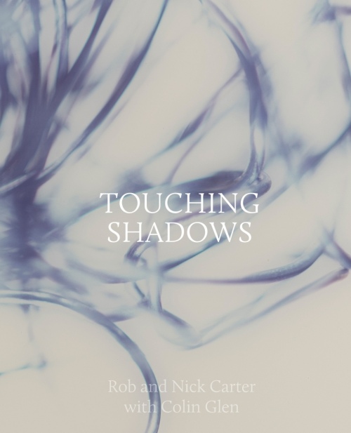 Rob and Nick Carter - Touching Shadows · © Copyright 2025